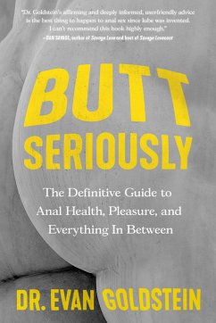 Butt Seriously - Goldstein, Evan