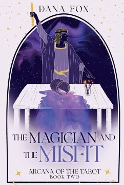 The Magician and the Misfit - Fox, Dana