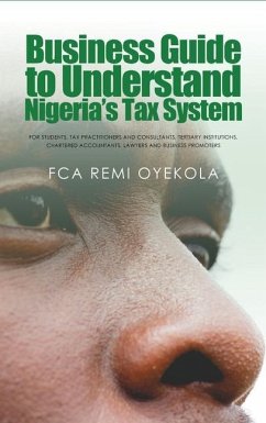 Business Guide to Understand Nigeria's Tax System - Oyekola, Remi