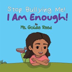 Stop Bullying Me - Goldie Reed, Ms.