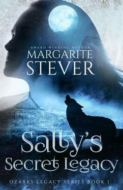 Sally's Secret Legacy - Stever, Margarite