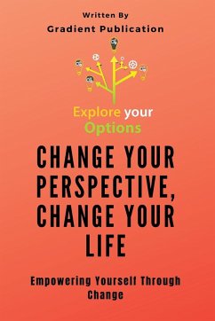 Change Your Perspective, Change Your Life - Publication, Gradient