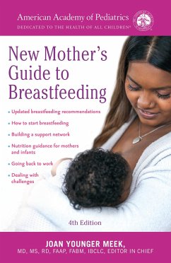 The American Academy of Pediatrics New Mother's Guide to Breastfeeding (Revised Edition) - Pediatrics, American Academy Of; Meek, Joan Younger