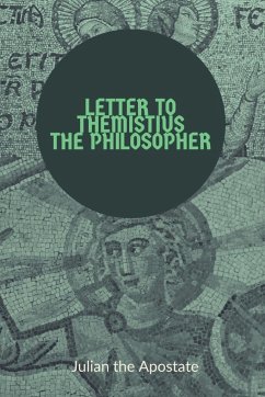 Letter to Themistius the Philosopher - Julian the Apostate