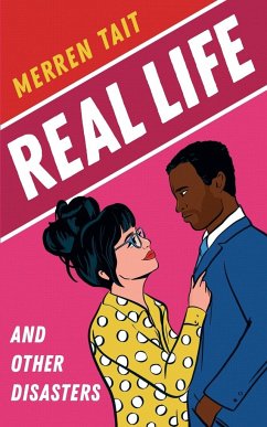 Real Life and Other Disasters - Tait, Merren