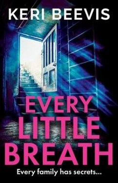 Every Little Breath - Beevis, Keri