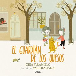 El Guardián de Los Quesos / The Cheese Keeper - Jamarillo, Gina; Gallo, Valeria