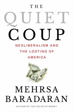 The Quiet Coup - Baradaran, Mehrsa