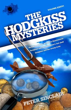 The Hodgkiss Mysteries - Sinclair, Peter