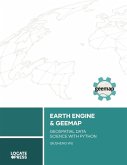 Earth Engine and Geemap: Geospatial Data Science with Python