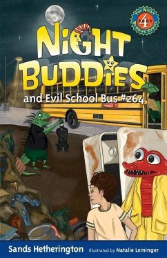 Night Buddies and Evil School Bus #264 - Hetherington, Sands