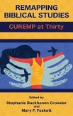 Remapping Biblical Studies: CUREMP at Thirty