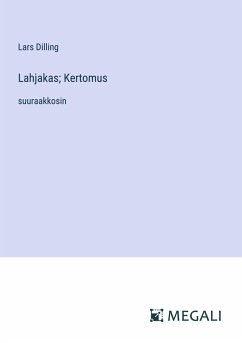 Lahjakas; Kertomus - Dilling, Lars