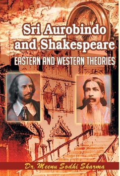 Sri Aurobindo and Shakespeare - Sharma, Meenu Sodhi