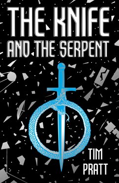 The Knife and the Serpent - Pratt, Tim