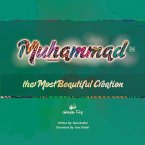 Muhammad the Most Beautiful Creation