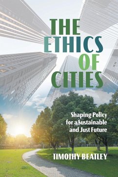 The Ethics of Cities - Beatley, Timothy