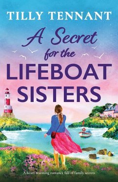 A Secret for the Lifeboat Sisters - Tennant, Tilly
