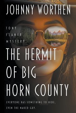 The Hermit of Big Horn County - Worthen, Johnny