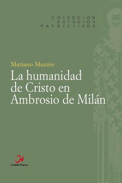 Cover La humanidad de Cristo en Ambrosio de Milán