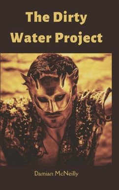 The Dirty Water Project - McNeilly, Damian
