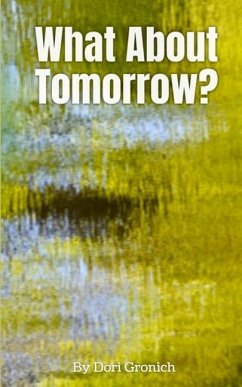 What About Tomorrow - Gronich, Dori