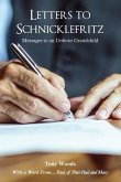 Letters to Schnicklefritz: Messages to an Unborn Grandchild