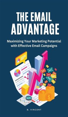 The Email Advantage - Vincent, B.