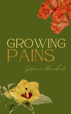 Growing Pains - Bucher, Grace