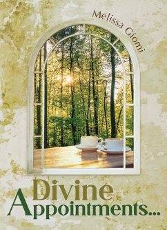 Divine Appointments... - Giomi, Melissa