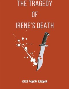 The Tragedy Of Irene's Death - Taheribashar, Reza