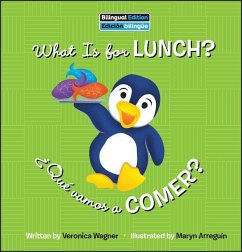 What Is for Lunch? / ¿Qué Vamos a Comer? - Wagner, Veronica