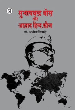 Subhah Chandra Bose aur Azad Hind Fauz - Tiwari, Ashok