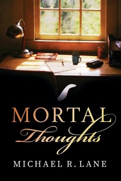 Mortal Thoughts - Lane, Michael R.
