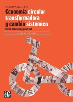 Cover Economía circular transformadora y cambio sistémico : retos, modelos y políticas