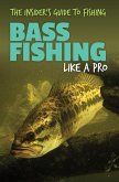 Bass Fishing Like a Pro