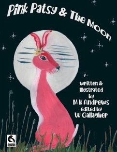 Pink Patsy and the Moon - Andrews, Margaret Km