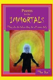 Poems for IMMORTALS (They who die before they die will never die!)