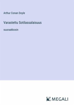 Varastettu Sotilassalaisuus - Conan Doyle, Arthur