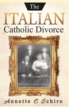 The Italian Catholic Divorce - Schiro, Annette C.