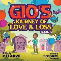 Gio's Journey of Love and Loss - Zulkowski, Kimberley