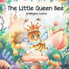 The Little Queen Bee - Guerra, Anaregina
