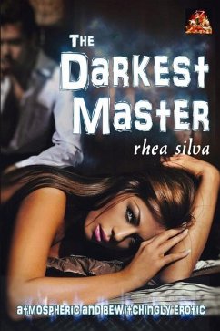 The Darkest Master: Atmospheric and bewitchingly erotic - Silva, Rhea