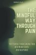 The Mindful Way Through Pain - Bild 1