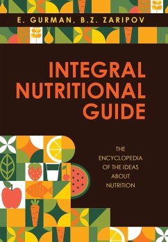 Integral Nutritional Guide - Gurman, E.; Zaripov, B. Z.