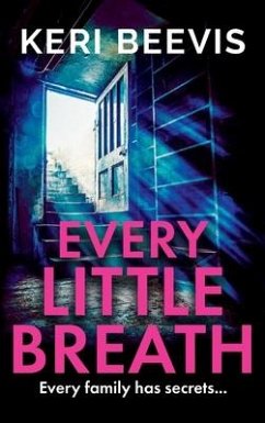 Every Little Breath - Beevis, Keri