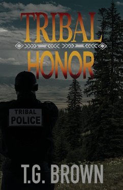 Tribal Honor - Brown, T. G.