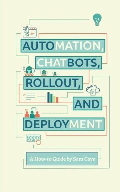 Automations Chatbots Rollout and Deployment guide - Cave, Sam
