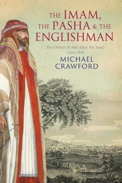 The Imam, the Pasha and the Englishman - Crawford, Michael