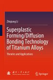 Superplastic Forming/Diffusion Bonding Technology of Titanium Alloys (eBook, PDF)